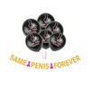 Same Penis Forever Balloons & Banners